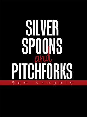 cover image of Silver Spoons and Pitchforks